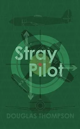 E-Book (epub) Stray Pilot von Douglas Thompson