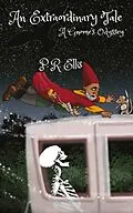 E-Book (epub) An Extraordinary Tale von P. R. Ellis