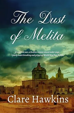 E-Book (epub) The Dust of Melita von Clare Hawkins