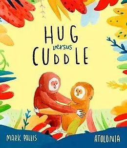 E-Book (epub) Hug Versus Cuddle von Mark Pallis