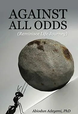 E-Book (epub) Against All Odds von Abiodun Adeyemi PHD