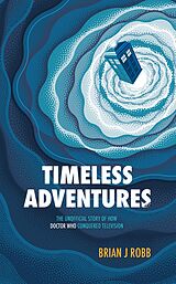 eBook (epub) Timeless Adventures de Brian J. Robb