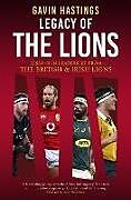 Couverture cartonnée Legacy of the Lions de Gavin Hastings