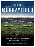 E-Book (epub) This is Murrayfield von Peter Burns, Rob Robertson