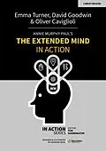 E-Book (pdf) Annie Murphy Paul's The Extended Mind in Action von Emma Turner