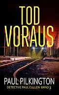 E-Book (epub) Tod Voraus von Paul Pilkington