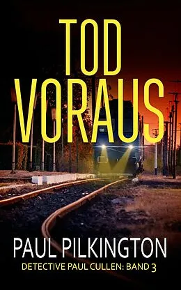 E-Book (epub) Tod Voraus von Paul Pilkington