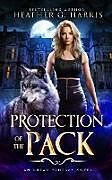 Couverture cartonnée Protection of the Pack de Heather G. Harris