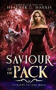 Couverture cartonnée Saviour of the Pack de Heather G. Harris