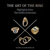 Fester Einband The Art of the Ring von Diana Scarisbrick