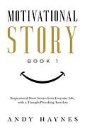 E-Book (epub) Motivational Story Book 1 von Andy Haynes