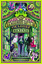 eBook (epub) The Dark and Dangerous Gifts of Delores Mackenzie de Yvonne Banham