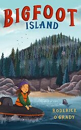 eBook (epub) Bigfoot Island de Roderick O'Grady