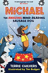 E-Book (epub) Michael the Amazing Mind-Reading Sausage Dog von Terrie Chilvers
