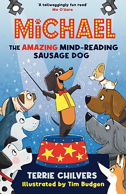 eBook (epub) Michael the Amazing Mind-Reading Sausage Dog de Terrie Chilvers