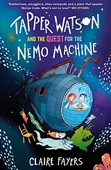 eBook (epub) Tapper Watson and the Quest for the Nemo Machine de Claire Fayers