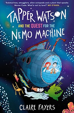 eBook (epub) Tapper Watson and the Quest for the Nemo Machine de Claire Fayers