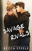 Kartonierter Einband Savage Rivals - Special Edition von Becca Steele