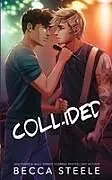 Kartonierter Einband Collided - Special Edition von Becca Steele