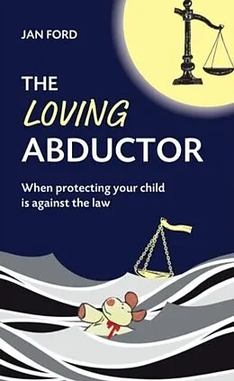 E-Book (epub) The Loving Abductor von Jan Ford