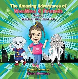 E-Book (epub) The Amazing Adventures of MouMou & Friends von Sara Momtaz