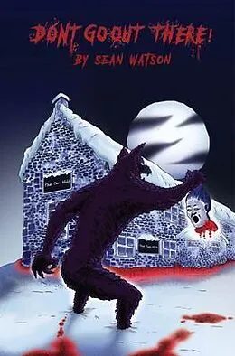 E-Book (epub) Don't Go Out There! von Sean Watson