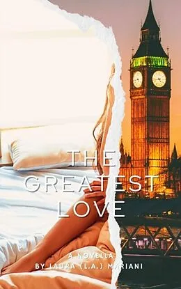 E-Book (epub) The Greatest Love von Laura (L. A. Mariani