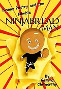 E-Book (epub) Nanny Pastry and the Nimble Ninjabread Man von Gemma Clatworthy