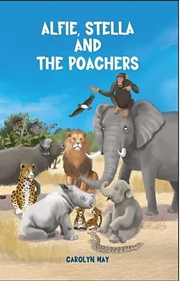 E-Book (epub) Alfie, Stella and the Poachers von Carolyn May