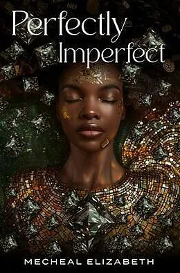 E-Book (epub) Perfectly Imperfect von Mecheal Elizabeth