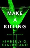 E-Book (epub) Make a Killing von Kimberly G. Giarratano