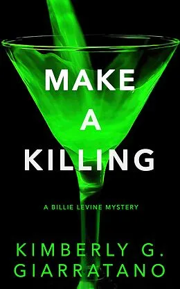 E-Book (epub) Make a Killing von Kimberly G. Giarratano