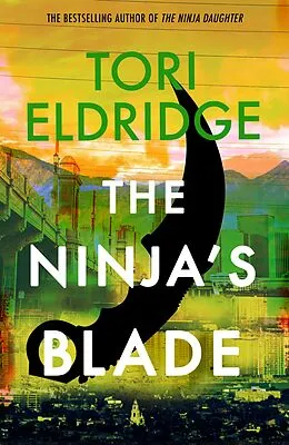 E-Book (epub) The Ninja's Blade von Tori Eldridge