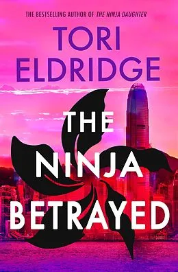 E-Book (epub) The Ninja Betrayed von Tori Eldridge