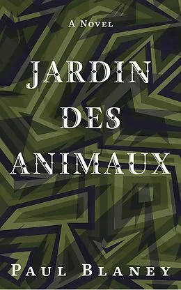 E-Book (epub) Jardin des Animaux von Paul Blaney