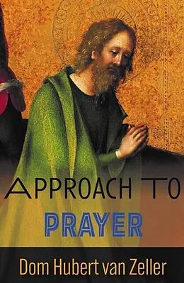 E-Book (epub) Approach to Prayer von Hubert Van Zeller