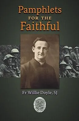 E-Book (epub) Pamphlets for the Faithful von Fr Willie Doyle