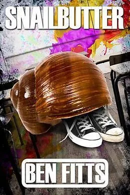 E-Book (epub) Snailbutter von Ben Fitts