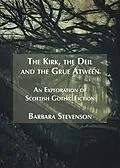 E-Book (epub) The Kirk, the Deil and the Grue Atween von Barbara Stevenson