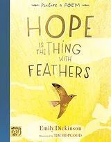 Fester Einband Hope is the Thing with Feathers von Emily Dickinson