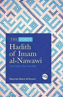E-Book (epub) The Forty Hadith of Imam al-Nawawi von Yahya Bin Sharaf Al-Nawawi