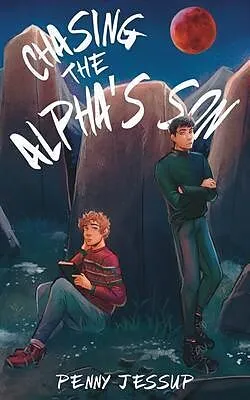 E-Book (epub) Chasing The Alpha's Son von Penny Jessup