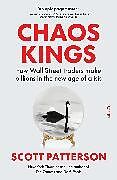 Couverture cartonnée Chaos Kings de Scott Patterson