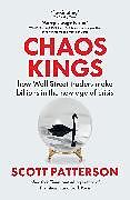 Kartonierter Einband Chaos Kings von Scott Patterson