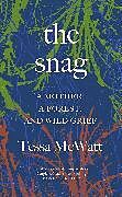 Livre Relié The Snag de McWatt Tessa