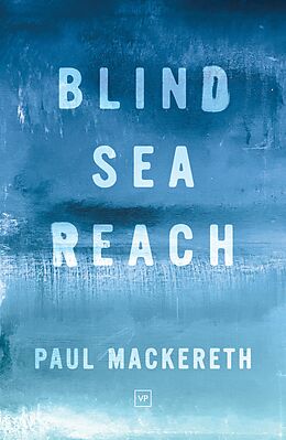 eBook (epub) Blind Sea Reach de Paul Mackereth