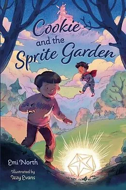 E-Book (epub) Cookie and the Sprite Garden von Emi North