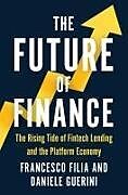 Livre Relié The Future of Finance de Francesco Filia, Daniele Guerini