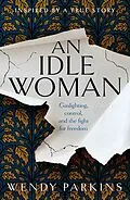 E-Book (epub) Idle Woman von Wendy Parkins