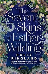 Kartonierter Einband The Seven Skins of Esther Wilding von Holly Ringland